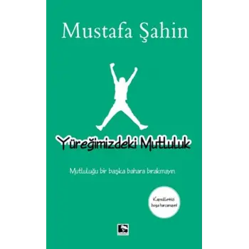Yüreğimizdeki Mutluluk