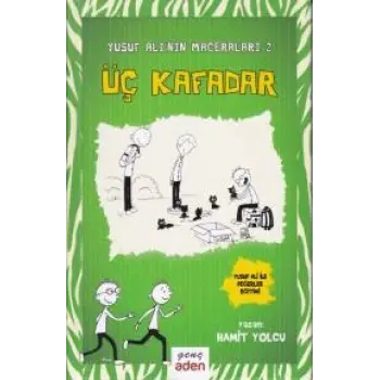 Yusuf Alinin Maceraları 2 - Üç Kafadar
