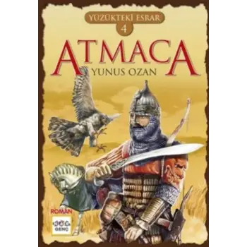 Yüzükteki Esrar 4: Atmaca