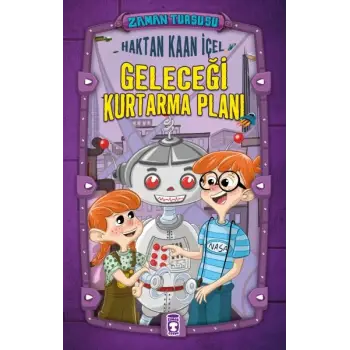 Zaman Turşusu - Geleceği Kurtarma Planı