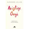 Acizliğe Övgü