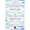 Ağıtlar ve Umutlar
