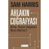 Ahlakın Coğrafyası