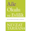 Aile Okulu ve Evlilik