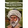Akşemseddin / Mikrobu Bulan Alim