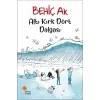 Altı Kırk Dört Dalgası