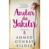 Anılar da Yakılır
