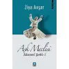 Aşk Meclisi - Mesnevi Şerhi 1