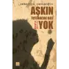 Aşkın Tutunacak Dalı Yok