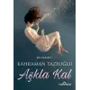 Aşkla Kal