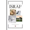 Asrın Afeti İsraf