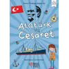 Atatürk ve Cesaret