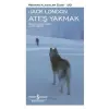 Ateş Yakmak - Modern Klasikler Dizisi