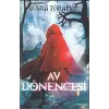 Av Dönencesi (Ciltli)