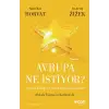 Avrupa Ne İstiyor?