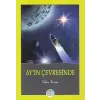 Ay’ın Çevresinde
