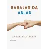 Babalar Da Anlar