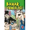Bahar Temizliği - Sakinler 3