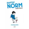 Bahtsız Norm 2. Cilt - Tahriş Edebilir