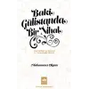 Baki Gülistanda Bir Nihal