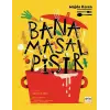 Bana Masal Pişir
