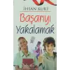 Başarıyı Yakalamak