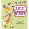Bay Tilki’nin ”Hayır!” Oyunu