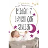 Bebeğiniz Uykuyu Çok Sevecek