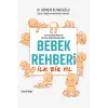 Bebek Rehberi - İlk Bir Yıl