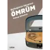 Belleğimin Şövalesi Ömrüm