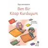 Ben Bir Kitap Kurduyum