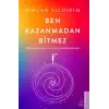 Ben Kazanmadan Bitmez