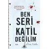 Ben Seri Katil Değilim