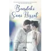 Bendeki Seni Hisset