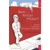 Beni Anlıyor musun?