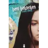 Beni Beklerken