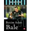 Benim Adım; Bale