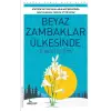 Beyaz Zambaklar Ülkesinde