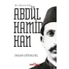 Bir Dehanın İzleri II. Abdülhamid Han