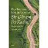 Bir Dönem İki Kadın
