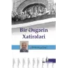 Bir Esgerin Hatireleri