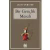Bir Gençlik Masalı