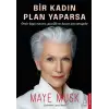 Bir Kadın Plan Yaparsa