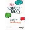 Bir Konuşa Bilse!