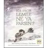 Bir Problemle Ne Yaparsın? (Ciltli)
