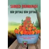 Bir Şeftali Bin şeftali