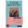 Bir TÖS Vardı