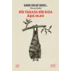 Bir Yarasa Bir Kıza Aşık Oldu