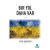 Bir Yol Daha Var