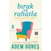 Bırak ve Rahatla